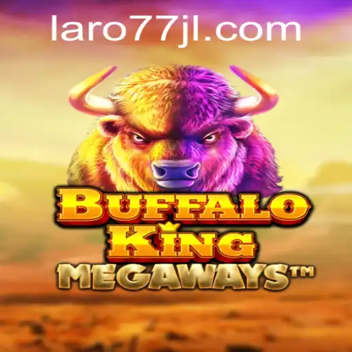 Discovering the Wild Thrills of BuffaloKing with Laro77