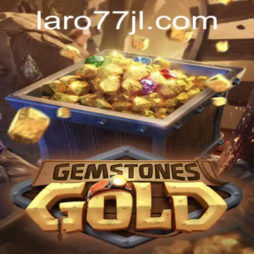 Discover the Thrills of GemstonesGold with Laro77