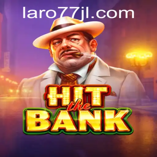 Discover the Thrilling World of HitTheBank: A Deep Dive into Laro77's Latest Sensation