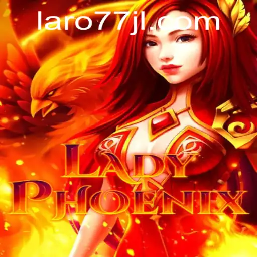 Unveiling LadyPhoenix: A Journey into the Mythical World of Laro77