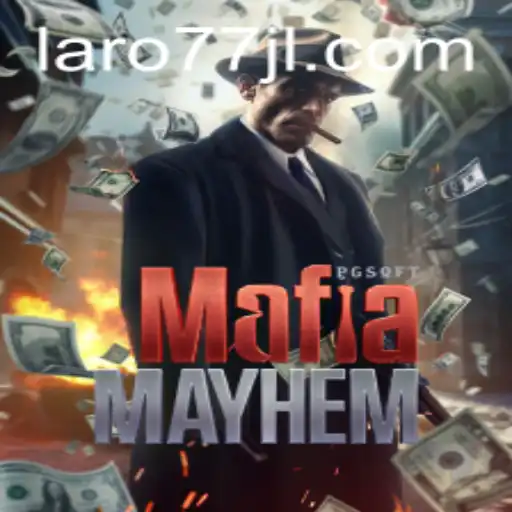 Unraveling the Intrigue of MafiaMayhem: A Deep Dive Into the Thrilling World of Laro77