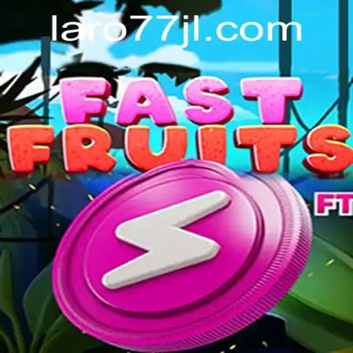 Exploring FastFruits: A Dynamic Gaming Experience with Laro77