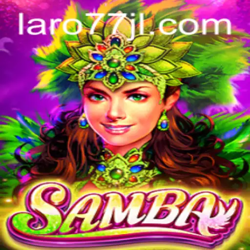Explore the Vibrant World of Samba: A Game Like No Other