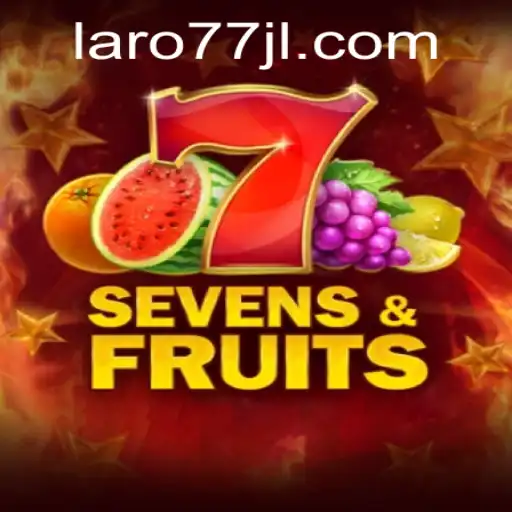 Discovering SevensFruits: An Exciting Game by Laro77